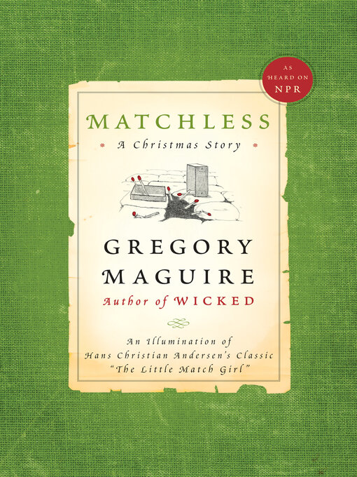 Title details for Matchless by Gregory Maguire - Wait list